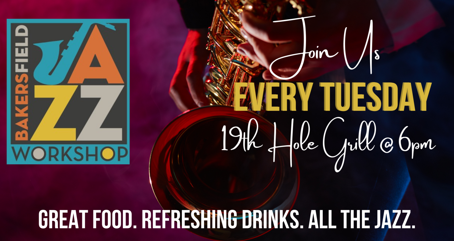 Tuesday Jazz Nights with the Bakersfield Jazz Sundale