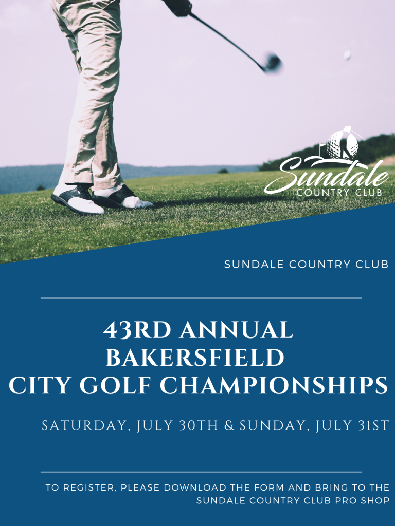 43rd Annual Bakersfield City Golf Championships - Sundale Country Club ...
